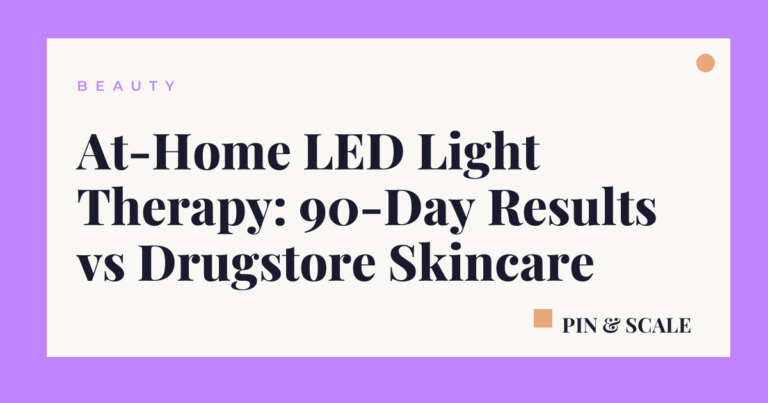 At-Home LED Light Therapy: 90-Day Results vs Drugstore Skincare
