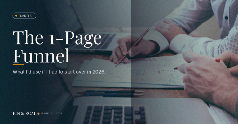 The 1-Page Funnel I Would Use If I Had to Start Over in 2026
